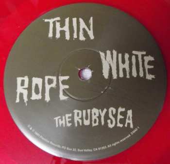 LP Thin White Rope: The Ruby Sea LTD 571986