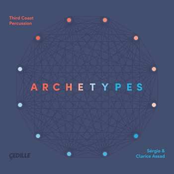 CD Third Coast Percussion: archetypes 464703