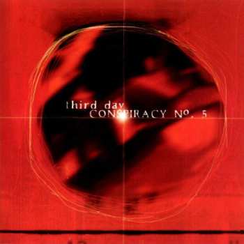 Album Third Day: Conspiracy No.5