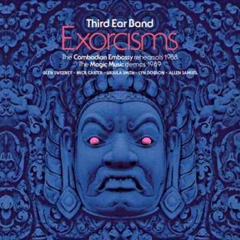 Album Third Ear Band: Exorcisms