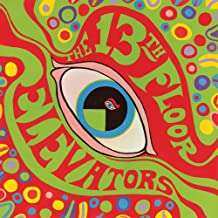 Album Thirteenth Floor Elevators: Psychedelic Sounds Of The 13th Floor Elevators