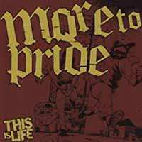 Album More To Pride: This Is Life