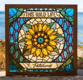 LP This Wild Life: Petaluma 578486