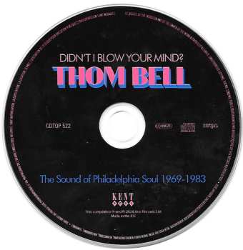 CD Thom Bell: Didn't I Blow Your Mind? (The Sound Of Philadelphia Soul 1969-1983) 603873