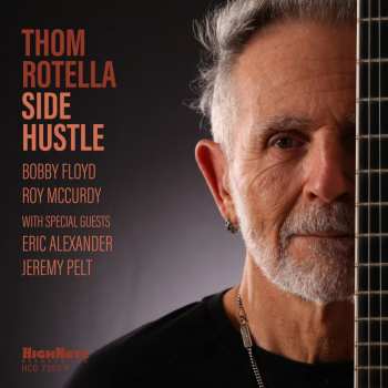 CD Thom Rotella Band: Side Hustle 619585