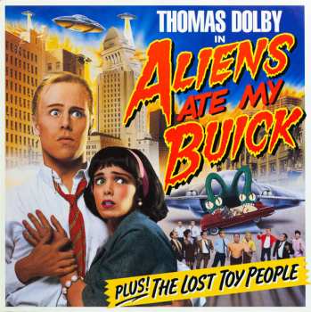 Thomas Dolby: Aliens Ate My Buick