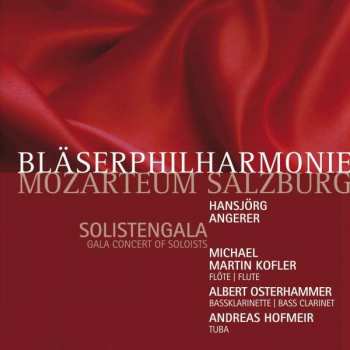 Album Thomas Doss: Bläserphilharmonie Mozarteum Salzburg - Solistengala