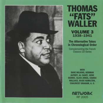 Album Fats Waller: The Alternative Takes In Chronological Order Volume 3 (1938-1941)