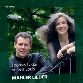 Thomas Laske: Mahler Lieder 