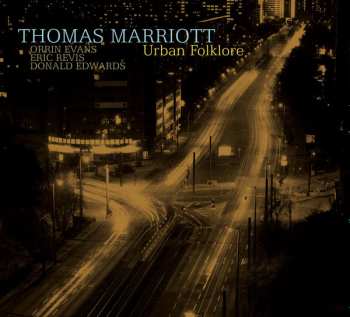 Thomas Marriott: Urban Folklore