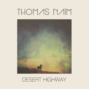 Album Thomas Naïm: Desert Highway