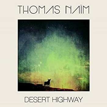 CD Thomas Naïm: Desert Highway 550337