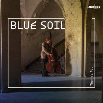 Album Thomas Pol: Blue Soil