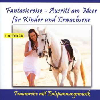 Album Thomas Rettenmaier: Fantasiereise - Ausritt Am Meer