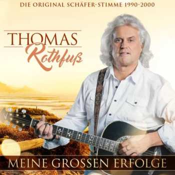 Album Thomas Rothfuß: Meine Großen Erfolge