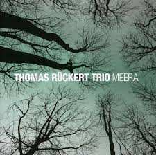 Album Thomas Rückert Trio: Meera