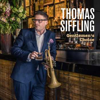 CD Thomas Siffling: Gentlemen's Choice 621105