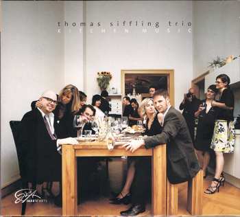 Album Thomas Siffling Trio: Kitchen Music