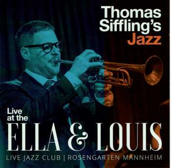 Album Thomas Siffling´s Jazz: Live at the Ella & Louis im Rosengarten Mannheim