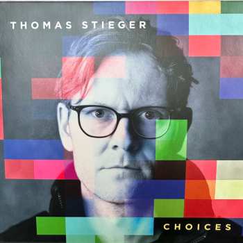 Album Thomas Stieger: Choices