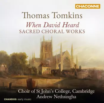 When David Heard - Sacred Choral Works 