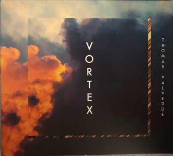 Album Thomas Valverde: Vortex