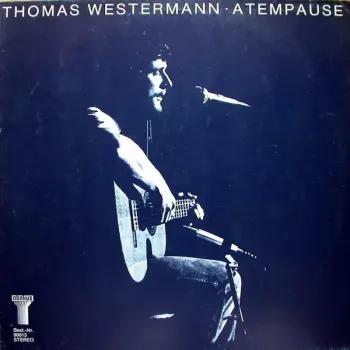 Thomas Westermann: Atempause