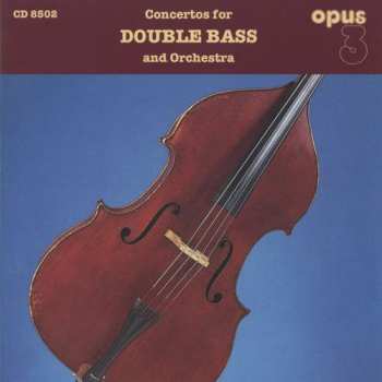 Album Thorvald Fredin: Concertos For Double Bass And Orchestra