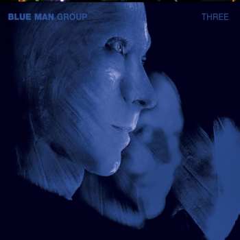 Blue Man Group: Three