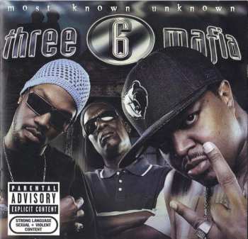 Album Three 6 Mafia: Most Known Unknown