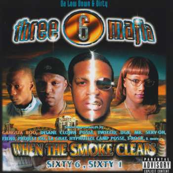 CD Three 6 Mafia: When The Smoke Clears - Sixty 6, Sixty 1 607680