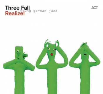 CD Three Fall: Realize! 408265