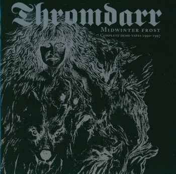 Album Thromdarr: Midwinter Frost - Complete Demo Tapes 1990-1997