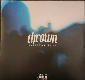 Album Thrown: Excessive Guilt