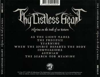 CD Thy Listless Heart: Pilgrims On The Path Of No Return 575745