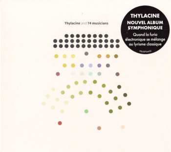 CD Thylacine: And 74 Musicians 551563