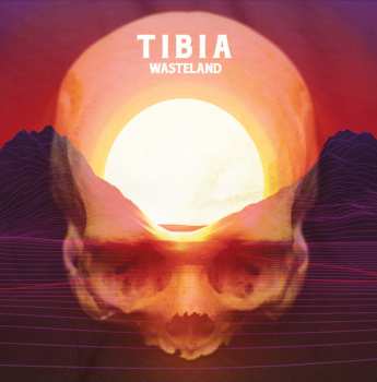 Album TIBIA: Wasteland