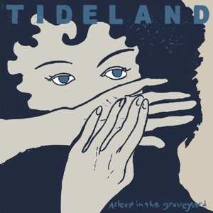 LP Tideland: Asleep In The Graveyard CLR 607859