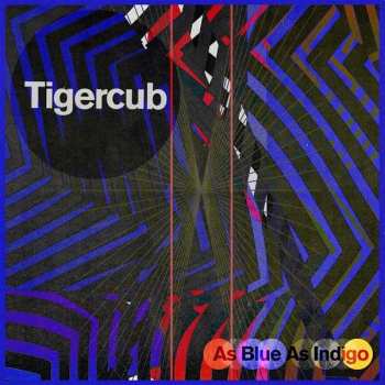 LP Tigercub: As Blue As Indigo LTD | CLR 112442