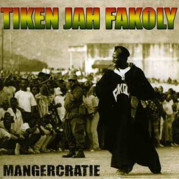 Album Tiken Jah Fakoly: Mangercratie