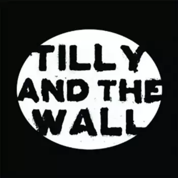 Tilly And The Wall: O