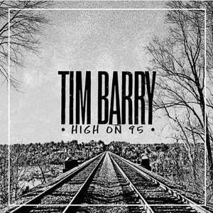 Album Tim Barry: High On 95