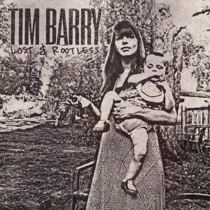 LP Tim Barry: Lost & Rootless 569283