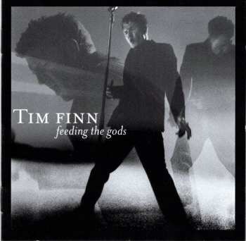 CD Tim Finn: Feeding The Gods 578909