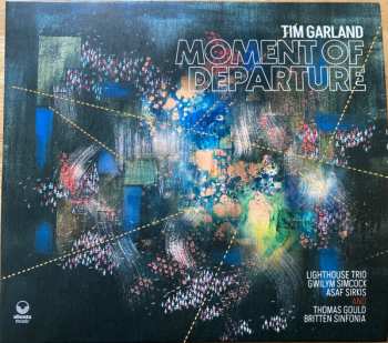 Album Tim Garland: Moment Of Departure