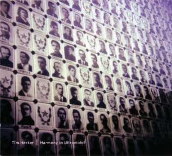 Album Tim Hecker: Harmony In Ultraviolet