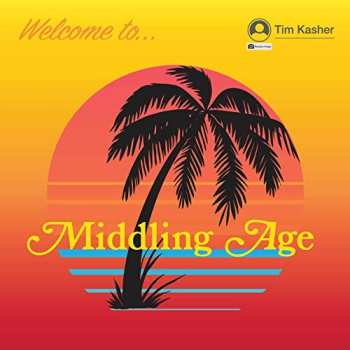 Album Tim Kasher: Middling Age