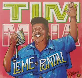 Album Tim Maia: Tim Maia  - Do Leme ao Pontal