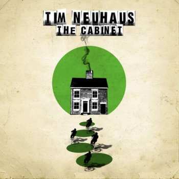 Tim Neuhaus: The Cabinet