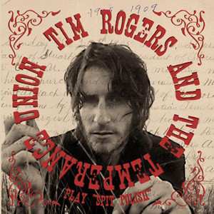 Album Tim Rogers And The Temperance Union: Spit Polish